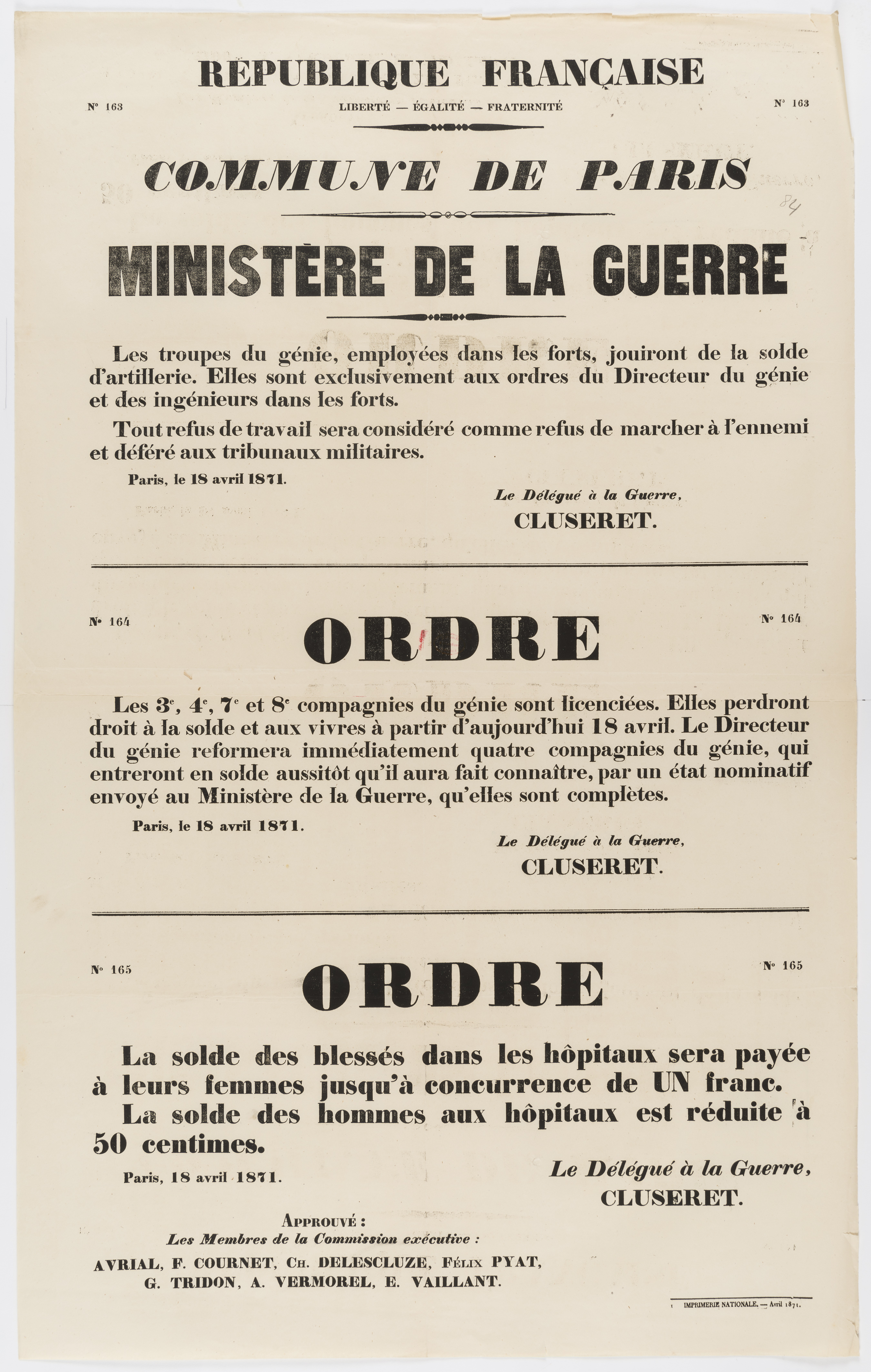 No 163. Commune de Paris. Ministère de la guerre. Les troupes du génie, employées dans les forts, jouiront de la solde d'artillerie [...]. 18 avril 1871. (affiche no 1) No 164. Ordre. Les 3e, 4e, 7e et 8e compagnies du génie sont licenciées [...]. 18 avri