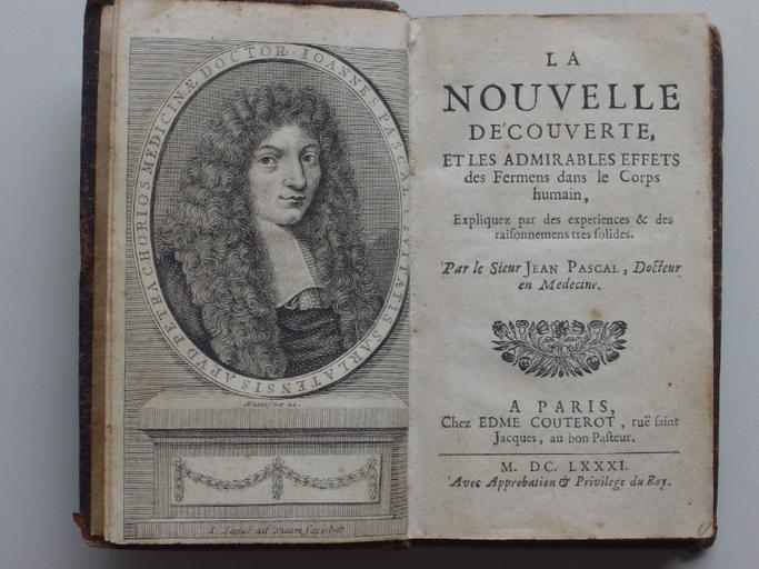 La Nouvelle Découverte et les admirables effets des ferments dans le corps humain