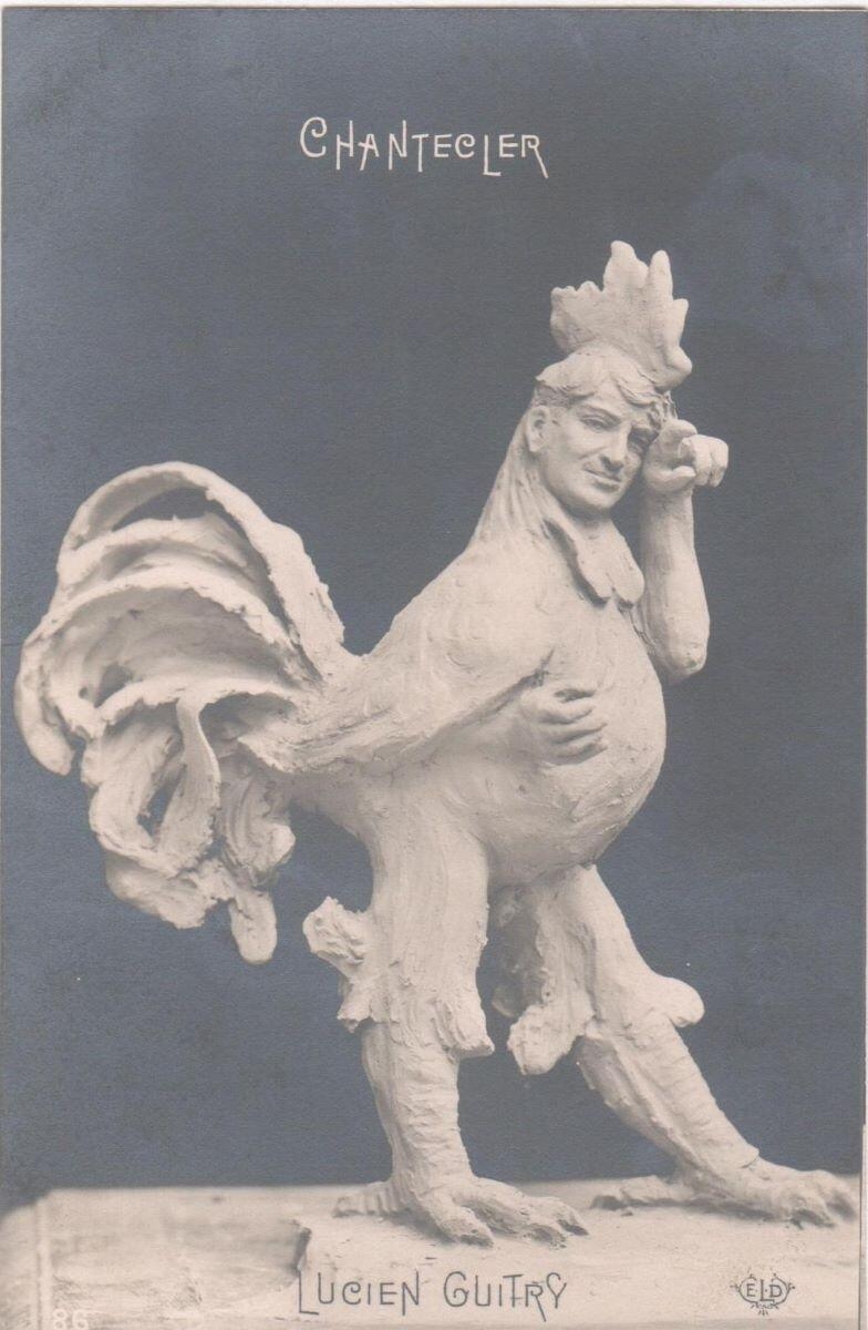 CHANTECLER - LUCIEN GUITRY