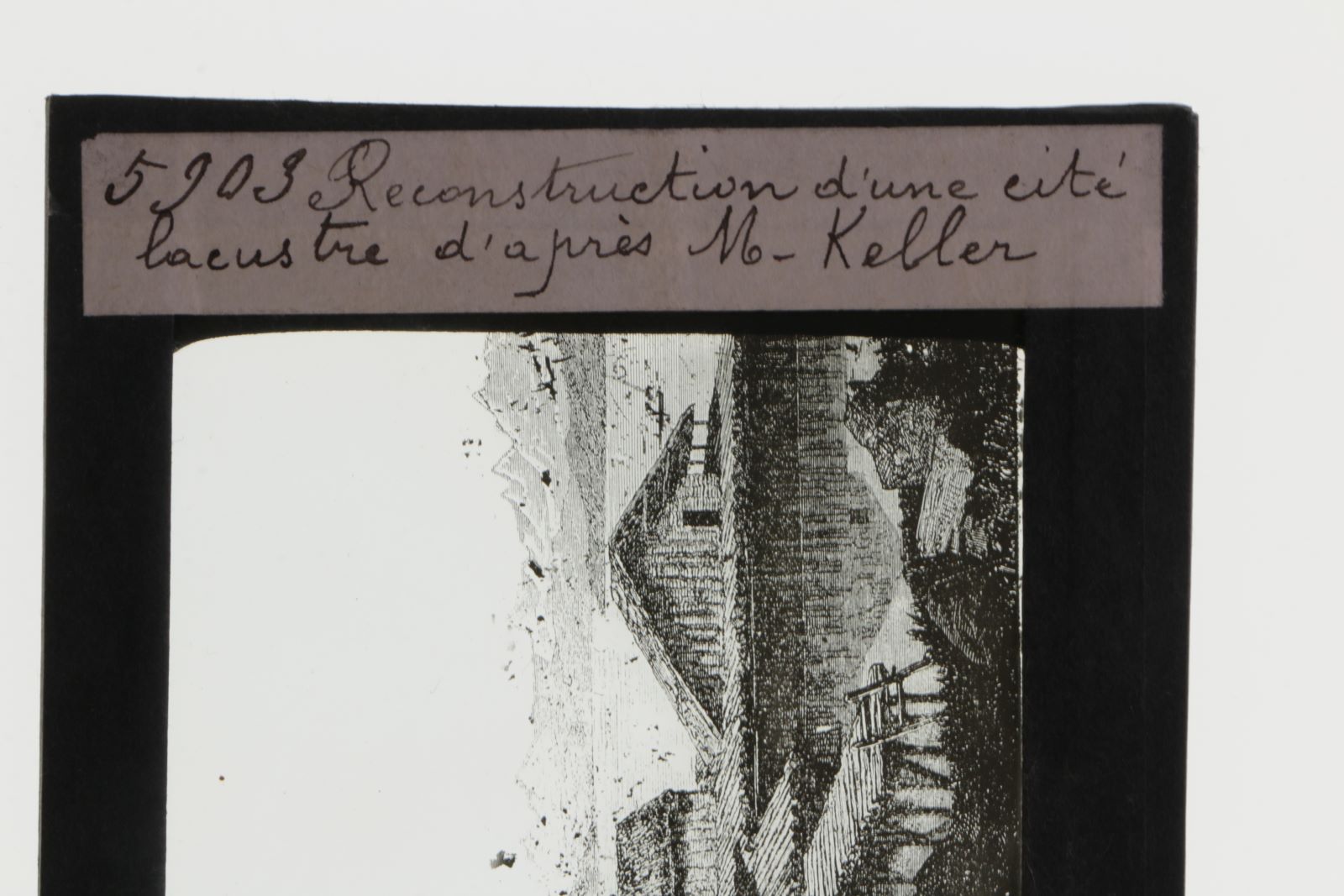 Reconstruction d'une cité lacustre d'après M. Keller (titre inscrit)