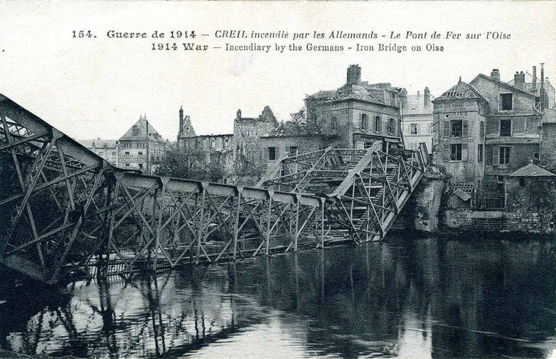 154. Guerre de 1914 - CREIL incendié par les Allemands - le Pont de Fer sur l'Oise / 1914 War - Incendiary by the Germans - Iron Bridge on Oise (titre inscrit)