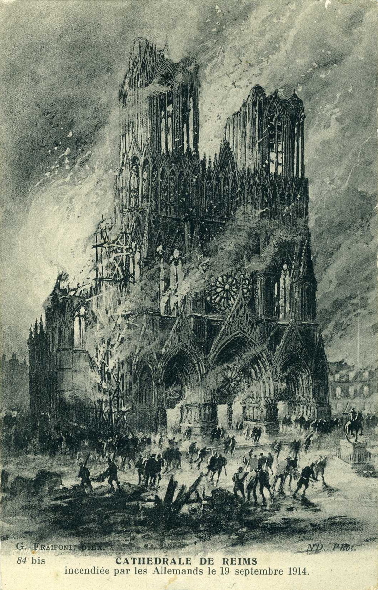 84 bis CATHEDRALE DE REIMS / incendiée par les Allemands le 19 septembre 1914 (titre inscrit)