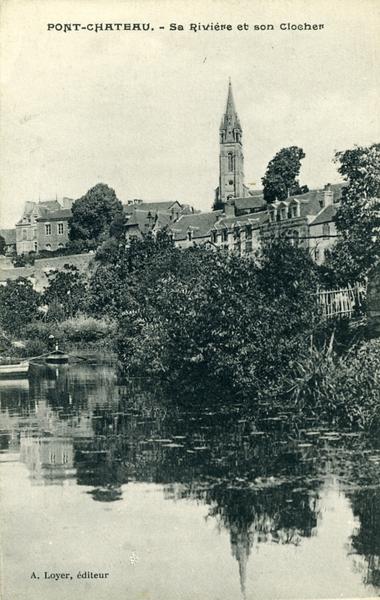 PONT-CHATEAU. - Sa Rivière et son clocher (titre inscrit)