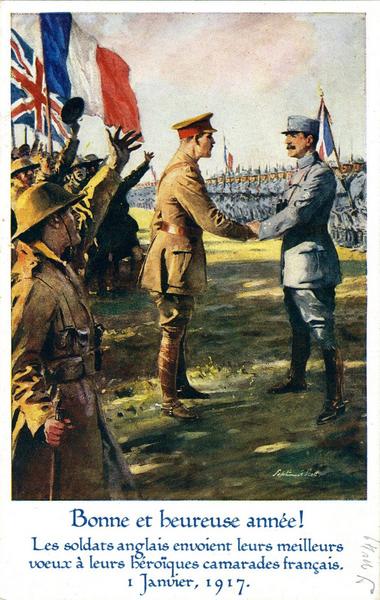 Bonne et heureuse année ! / Les soldats anglais envoient leurs meilleurs / voeux à leurs héroïques camarades français. / 1 Janvier, 1917.( titre inscrit)