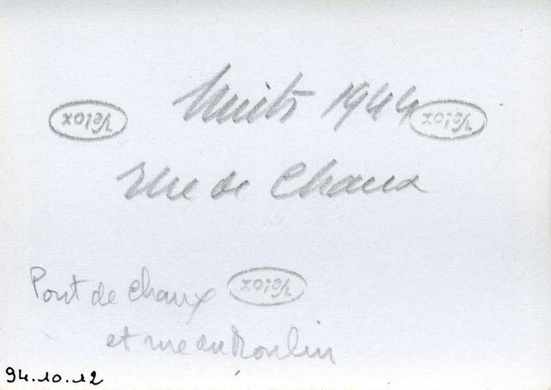 Nuits 1944 / rue de Chaux / Pont de Chaux / et rue du Moulin (titre inscrit)