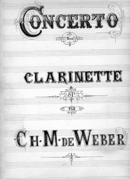 Concerto / pour / clarinette / si bémol / PAR / CH.M.DE WEBER (titre inscrit)