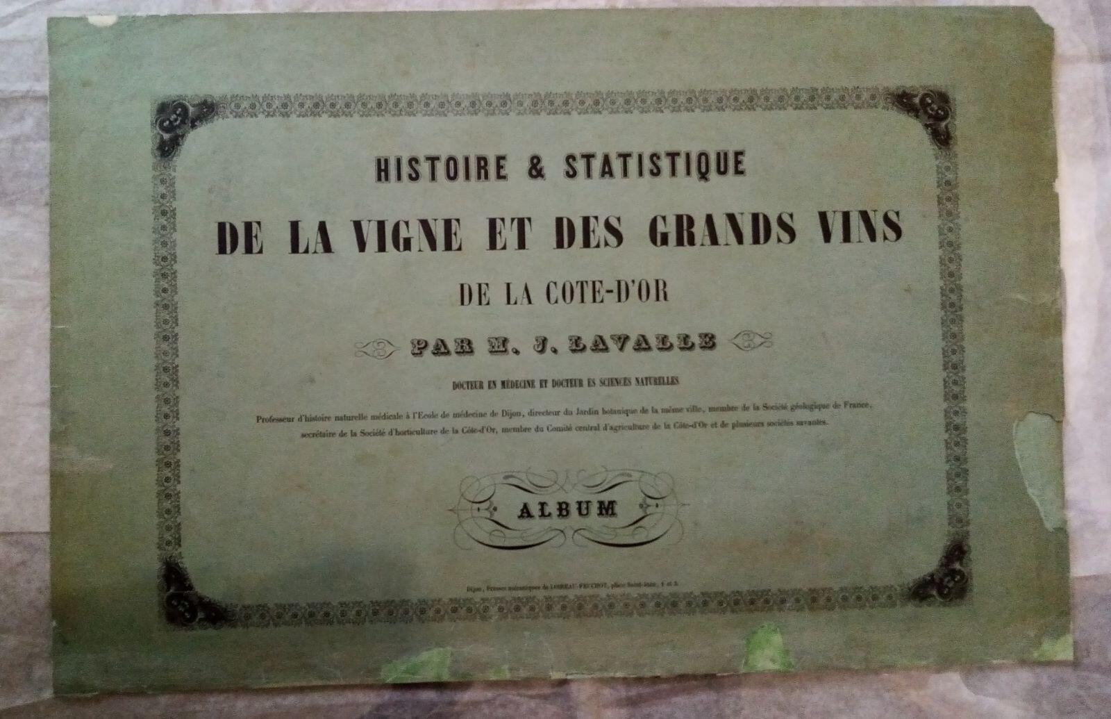 Histoire et statistique de la vigne et des grands vins de le Côte-d'Or