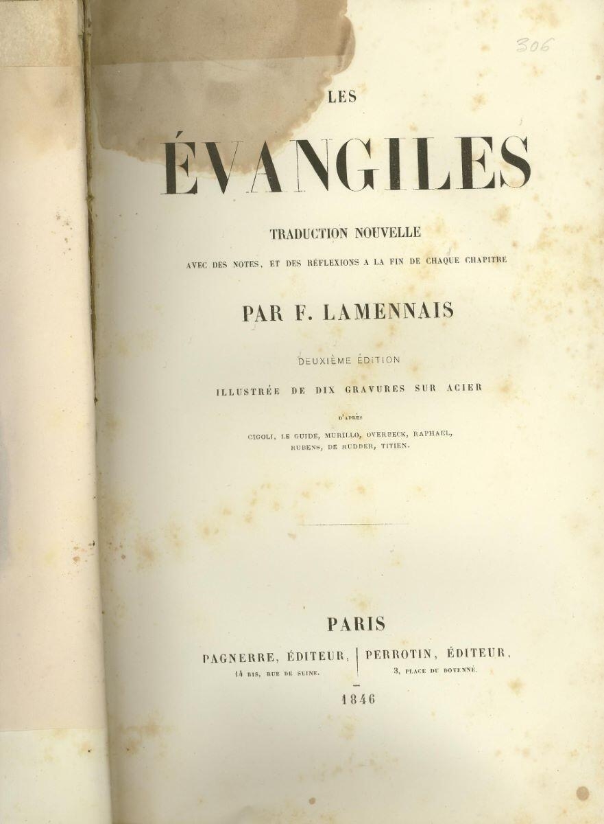 Les Évangiles. Traduction nouvelle avec des notes, et des réflexions à la fin de chaque chapitre