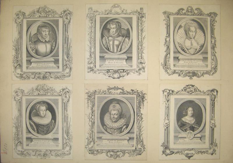 Portraits de Catherine de Médicis, Jeanne d'Albret, Marguerite de Valois, Catherine de Bourbon, Marie de Médicis, Anne d'Autriche