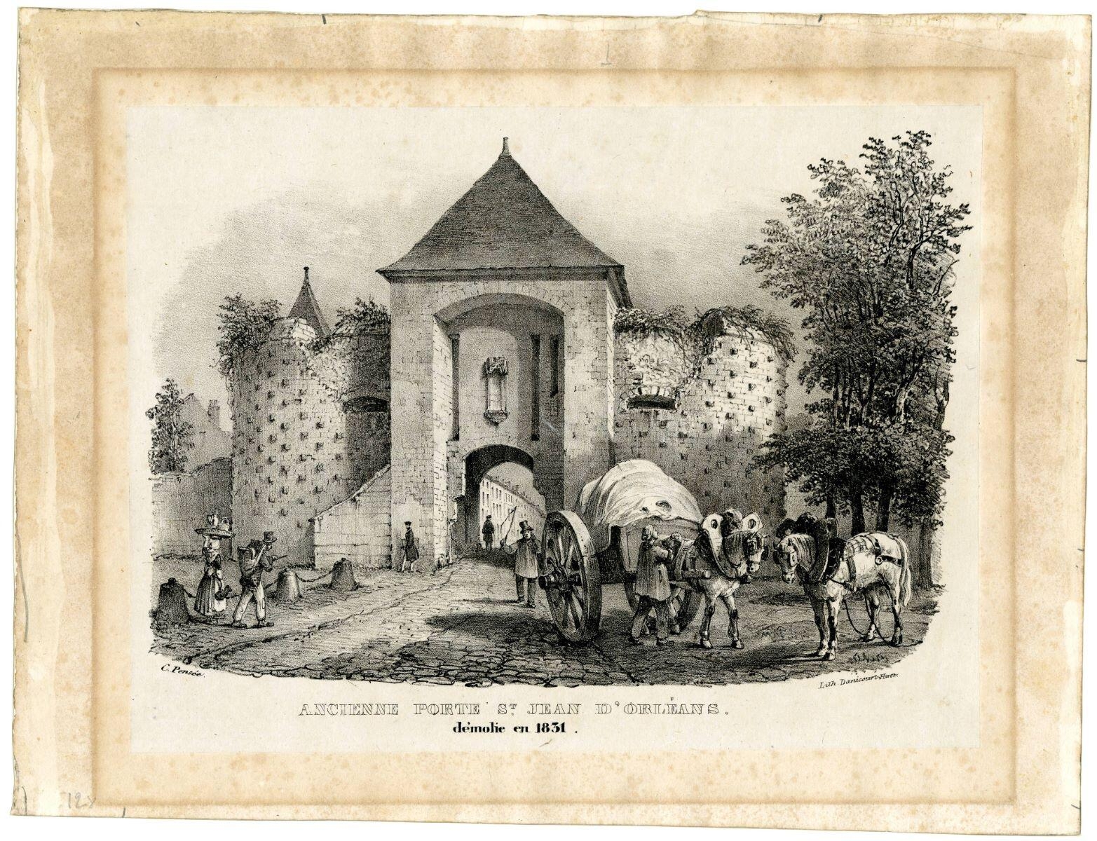 Ancienne porte St. Jean d’Orléans. / Démolie en 1831. (titre inscrit)