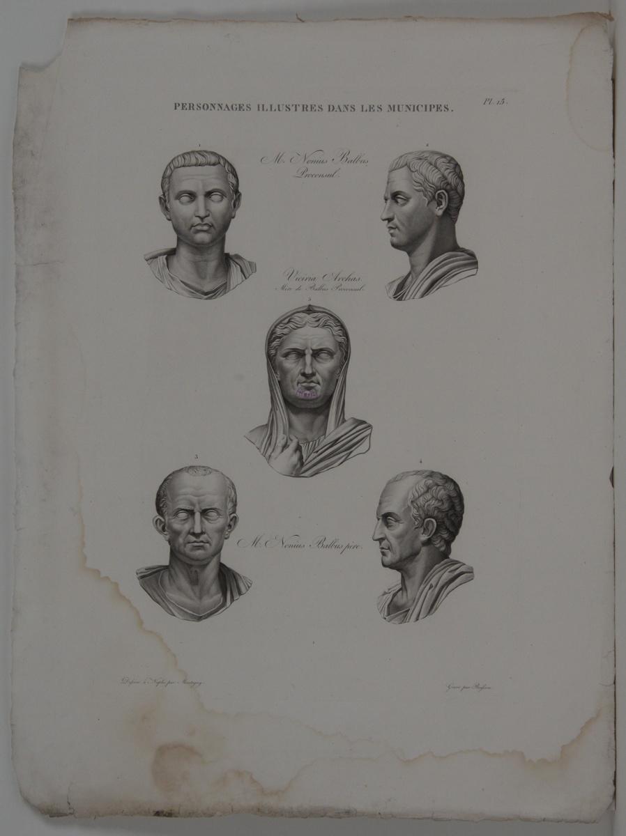 Planches de l'iconographie romaine (pl 15) : Personnages illustres dans les municipes : Nonius Balbus (proconsul), Vicivia Archas, Nonius Balbus père