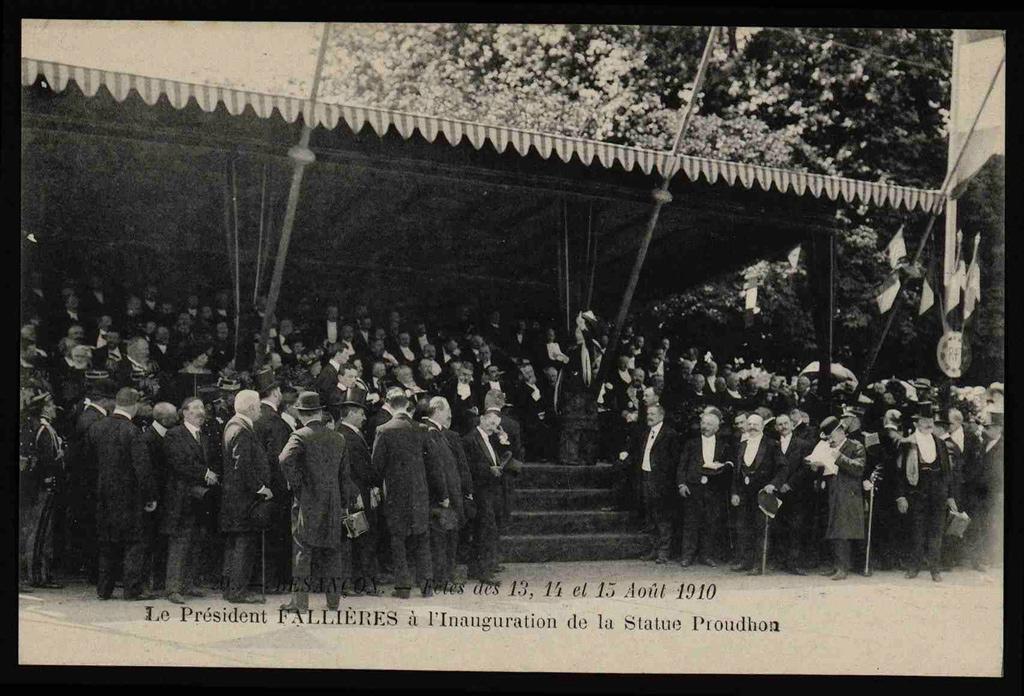 BESANÇON - Fêtes des 13, 14 et 15 Août 1910 - Le Président FALLIERES à l'Inauguration de la Statue de PROUDHON