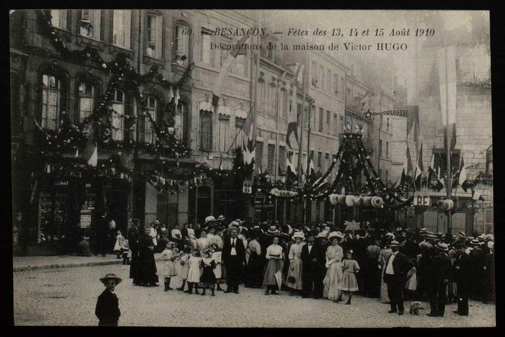 BESANÇON - Fêtes des 13, 14 et 15 Août 1910 - Décorations de la Maison de Victor HUGO