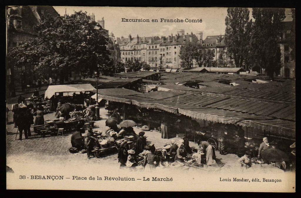 Excursion en Franche Comté - BESANÇON - Place de la Révolution - Le Marché