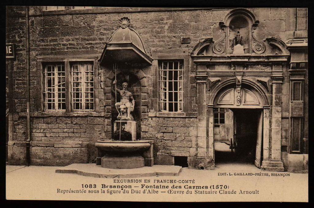 Excursion en Franche-Comté - BESANÇON - Fontaine des Carmes (1570)