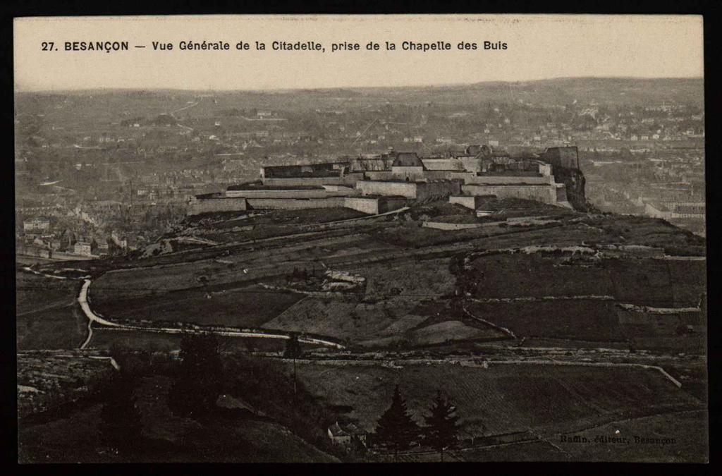 BESANÇON - Vue Générale de la Citadelle, prise de la Chapelle des Buis