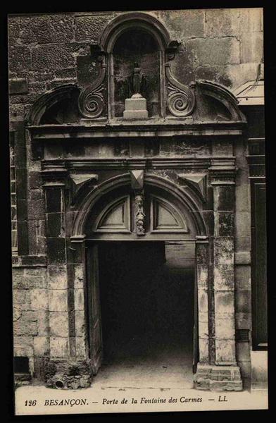 BESANÇON - Porte de la Fontaine de Carmes
