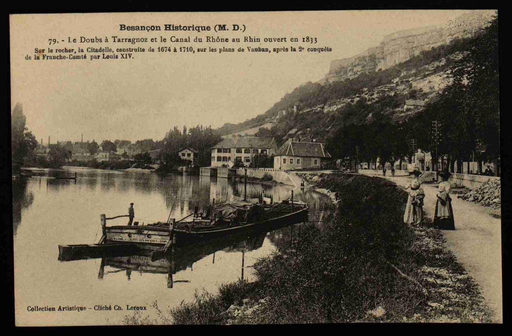 Besançon - Le Doubs à Tarragnoz et le canal du Rhône au Rhin ouvert en 1833