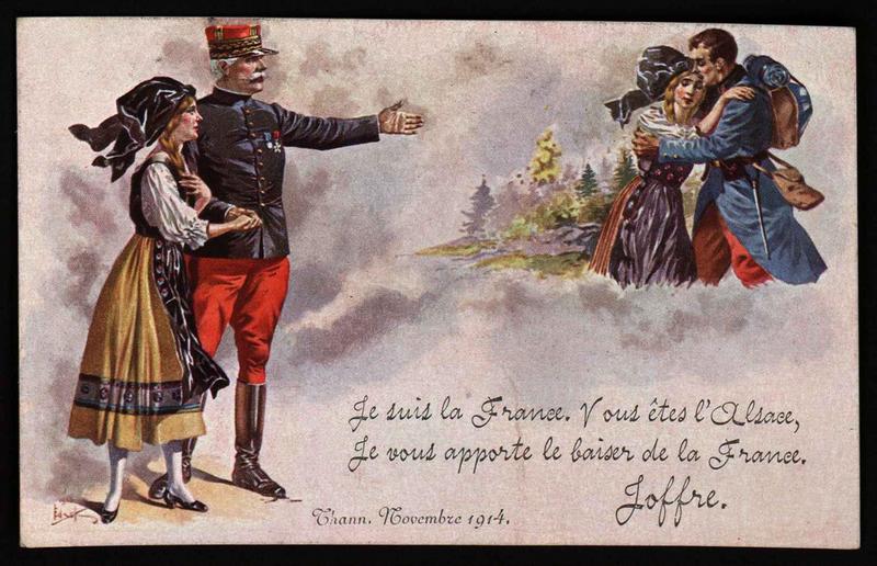 Je suis la France. Vous êtes l'Alsace, Je vous apporte le baiser de la France. Joffre