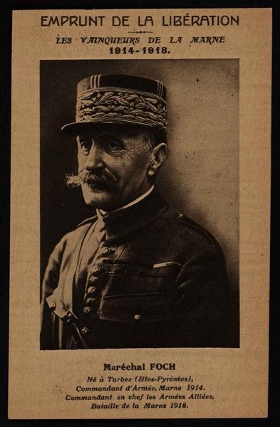 EMPRUNT DE LA LIBERATION / LES VAINQUEURS DE LA MARNE 1914-1918 / Maréchal FOCH