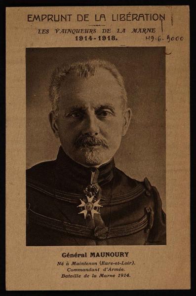 EMPRUNT DE LA LIBERATION / LES VAINQUEURS DE LA MARNE 1914-1918 / Général MAUNOURY