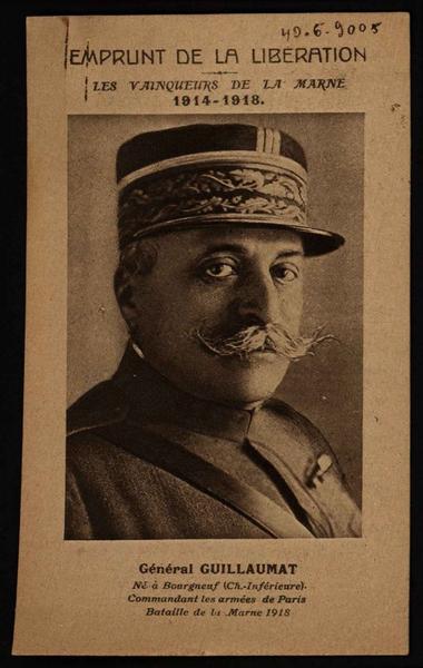 EMPRUNT DE LA LIBERATION / LES VAINQUEURS DE LA MARNE 1914-1918 / Général GUILLAUMAT