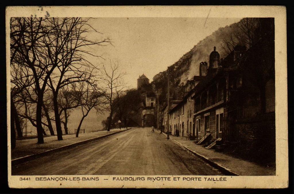 BESANÇON-LES-BAINS - FAUBOURG RIVOTTE ET PORTE TAILLEE