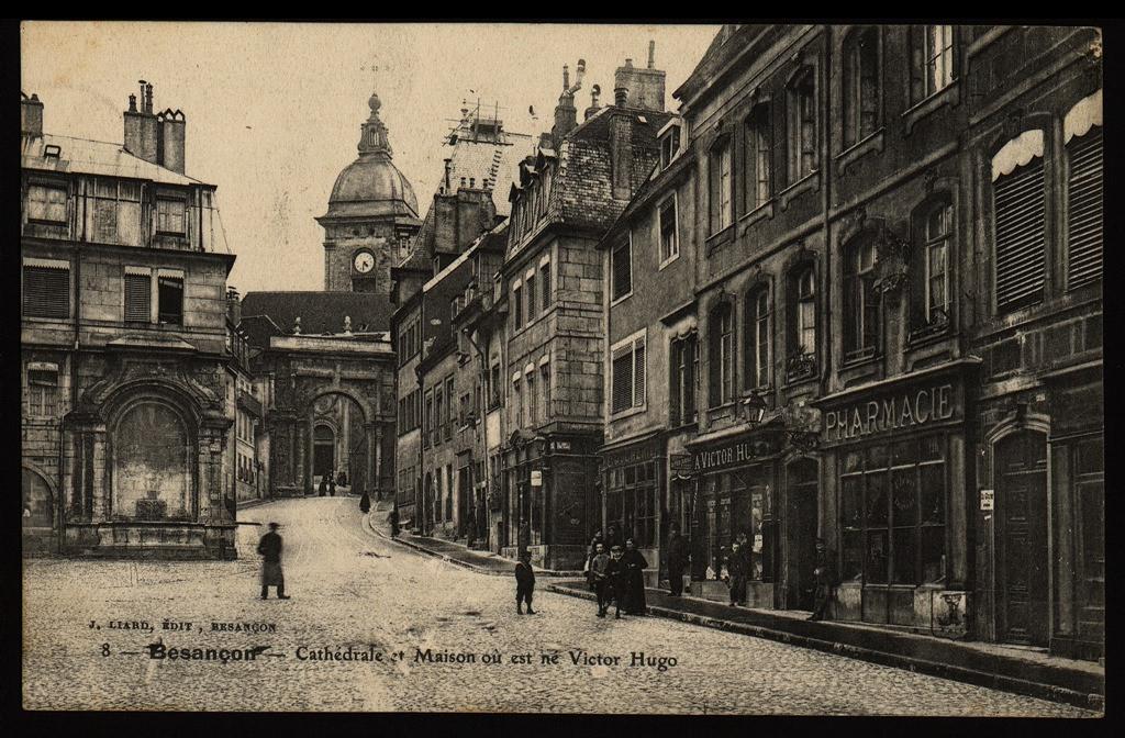 Besançon - Cathédrale et Maison où est né Victor Hugo