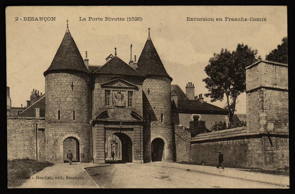 BESANÇON - La Porte Rivotte (1526) - Excursion en Franche-Comté