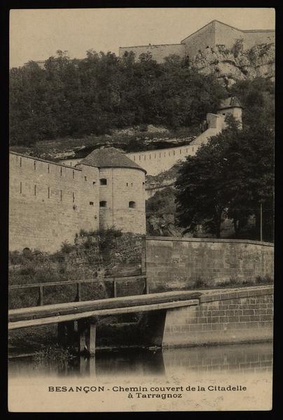 BESANÇON - Chemin couvert de la Citadelle à Tarragnoz
