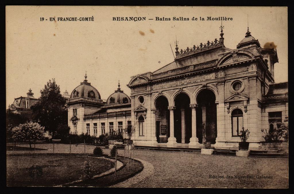 EN FRANCHE COMTE - BESANÇON - Bains Salins de la Mouillère