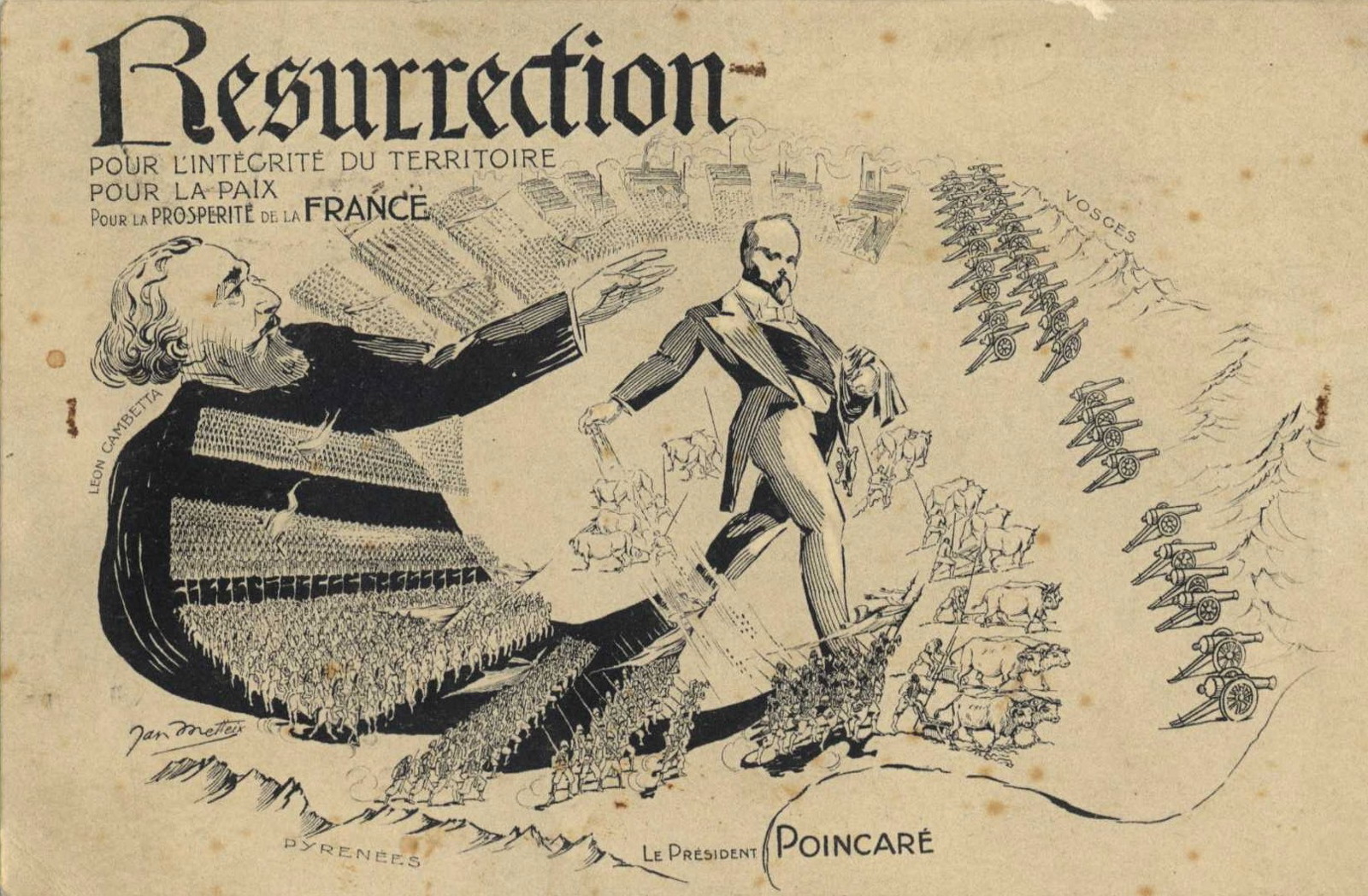 Résurrection pour l'intégrité du territoire pour la Paix ; pour la prospérité de la France…le Président Poincaré