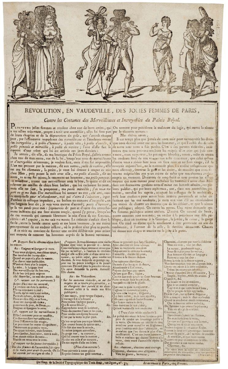 RÉVOLUTION, EN VAUDEVILLE, DES JOLIES FEMMES DE PARIS , / Contre les Costumes des Merveilleuses et Incroyables du Palais Royal. (titre inscrit)