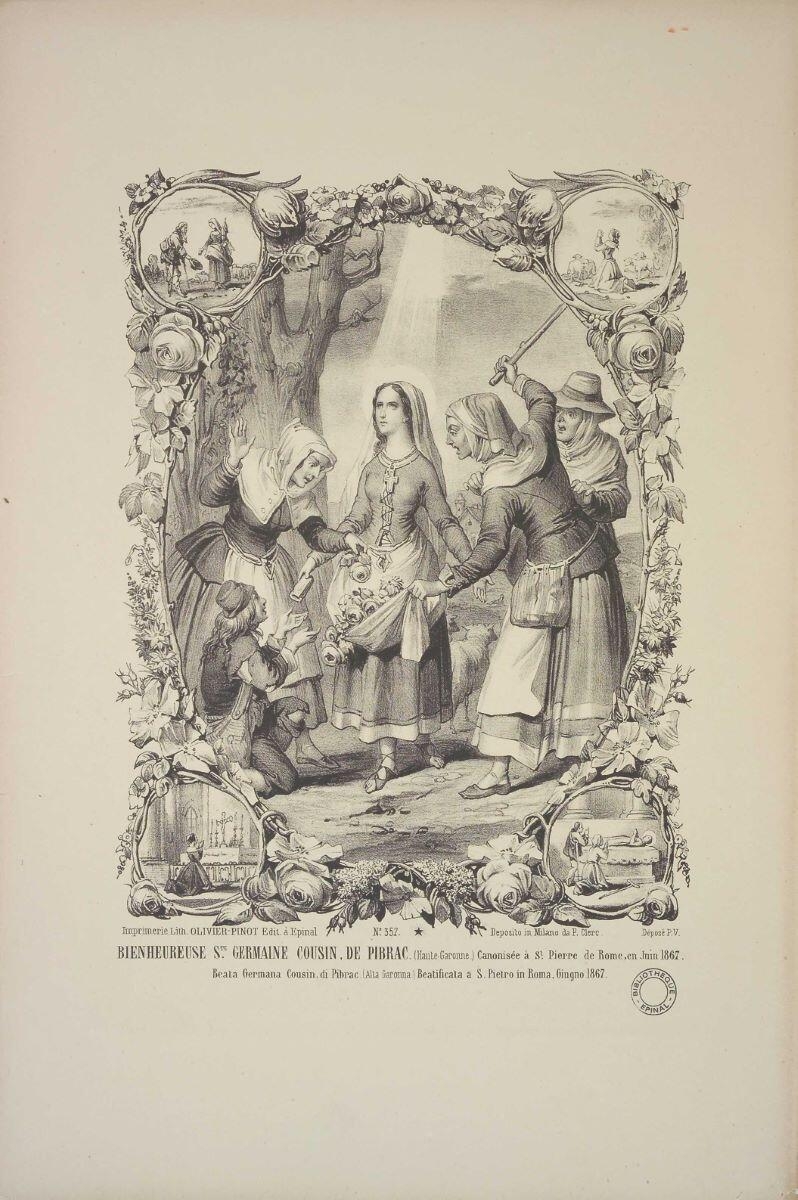 BIENHEUREUSE STE. GERMAINE COUSIN, DE PIBRAC. (Haute-Garonne.) Canonisée à st. Pierre de Rome, en Juin 1867. (titre inscrit, fr., it.)