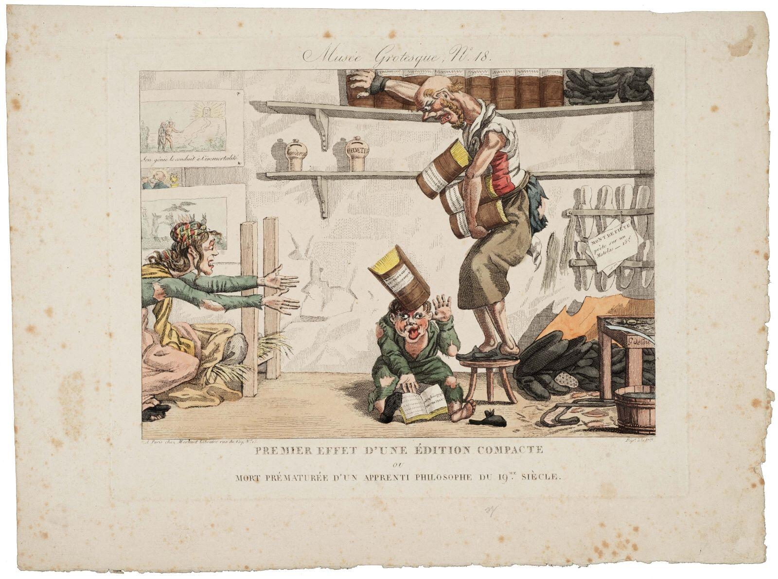 Musée Grotesque, N°. 18. / PREMIER EFFET D'UNE ÉDITION COMPACTE / OU / MORT PRÉMATURÉE D'UN APPRENTI PHILOSOPHE DU 19ME. SIÈCLE. (titre inscrit)