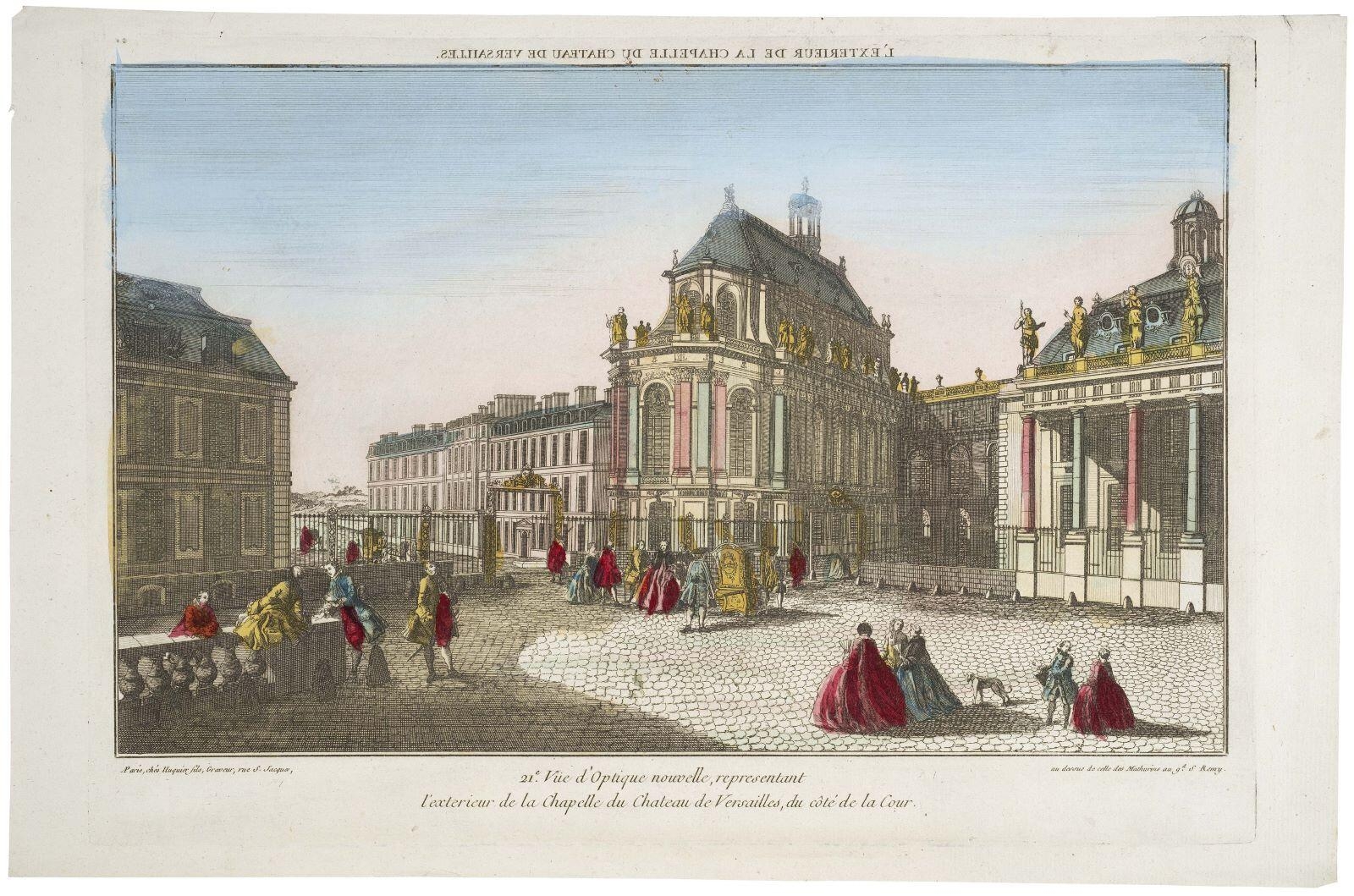 21e. Vüe d'Optique nouvelle, representant / l'exterieur de la Chapelle du Chateau de Versailles, du côté de la Cour. (titre inscrit)