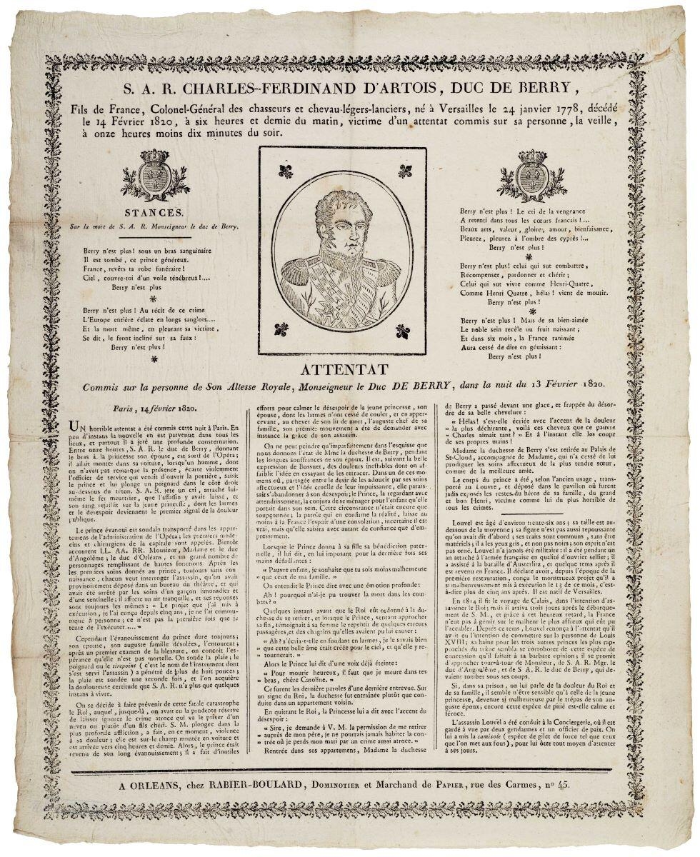 S. A. R. CHARLES--FERDINAND D’ARTOIS, DUC DE BERRY, / Fils de France, Colonel-Général des chasseurs et chevau-légers-lanciers, né à Versailles le 24 janvier 1778, décédé / le 14 février 1820 à six heures et demie du matin, victime d'un attentat commis sur sa personne, la veille, / à onze heures moins dix minutes du soir. (titre inscrit)