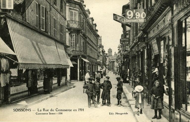 Soissons - La Rue du Commerce en 1914 - Commerce Street - 1914