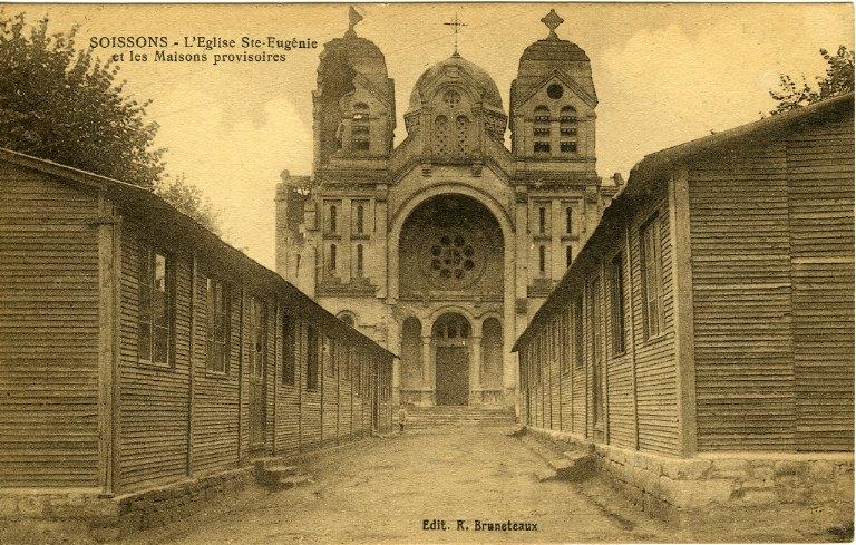 Soissons - L'église Sainte Eugénie et les maisons provisoires