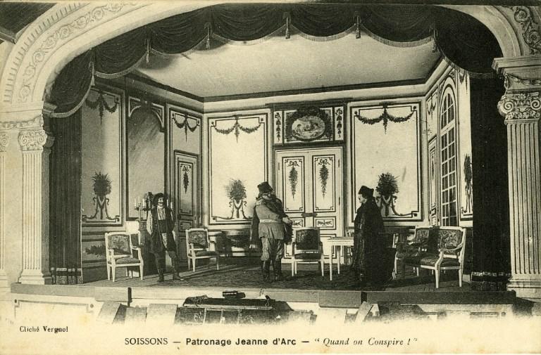 Patronage ' Jeanne d'Arc' - Soissons - Quand on conspire!