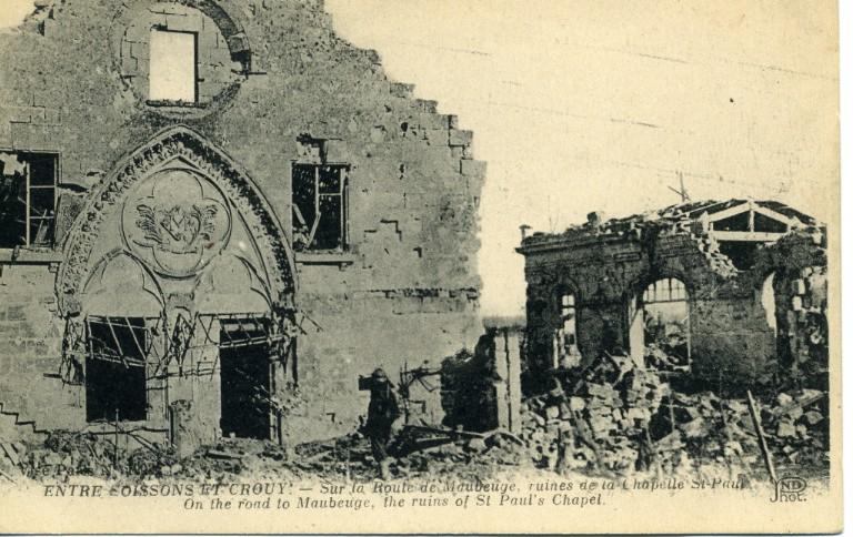Entre Soissons et Crouy - Sur la route de Maubeuge , ruines de la chapelle Saint-Paul