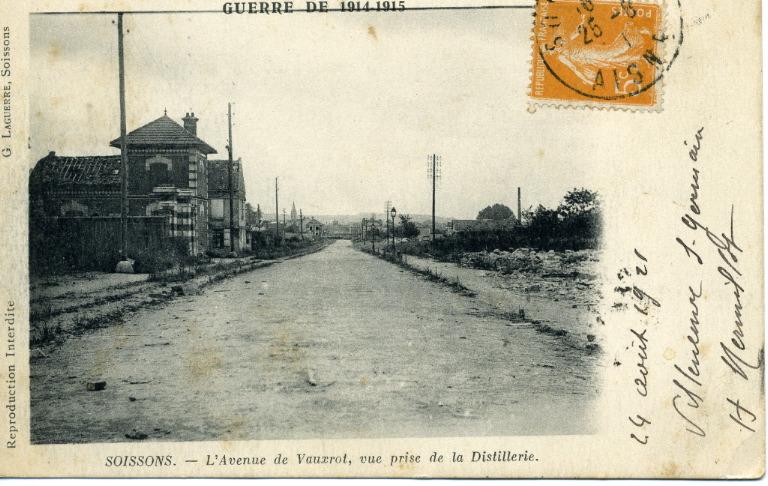 Soissons - L'avenue de Vauxrot, vue prise de la Distillerie - Guerre de 1914-1915