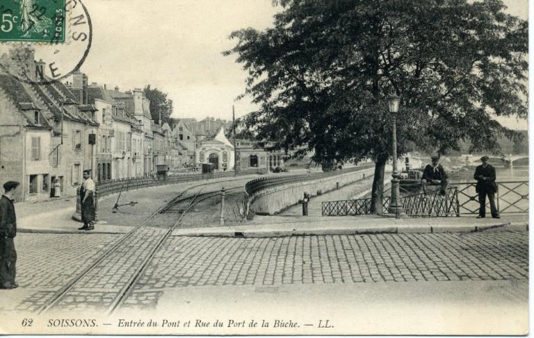 Soissons - Entrée du Pont et Rue du Port de la Bûche