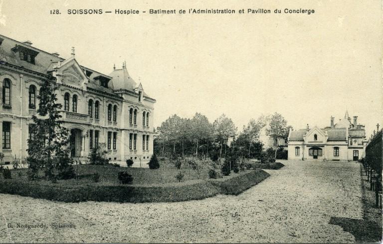 Soissons - Hospice - Bâtiment de l'Administration et Pavillon du Concierge