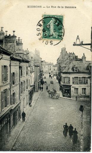 Soissons - La rue de la Bannière