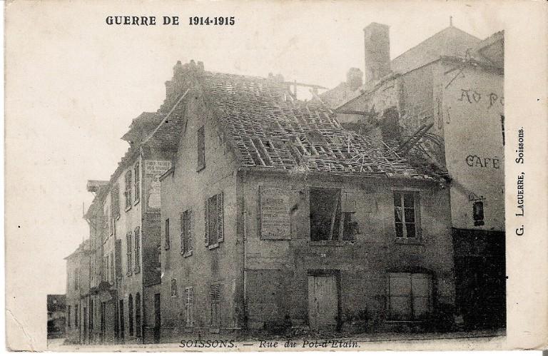 Guerre de 1914-1915 - Soissons - Rue du Pot d'Étain