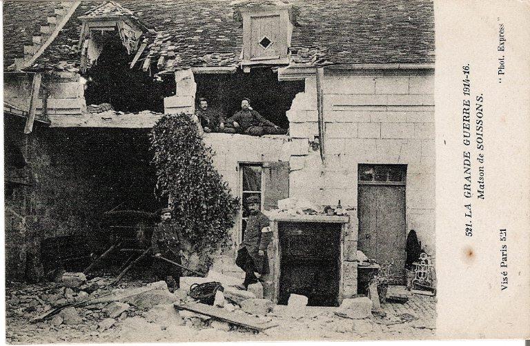 La Grande Guerre 1914-1916 - Maison de Soissons