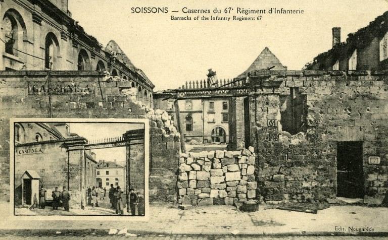 Soissons - Casernes du 67e Régiment d'Infanterie
