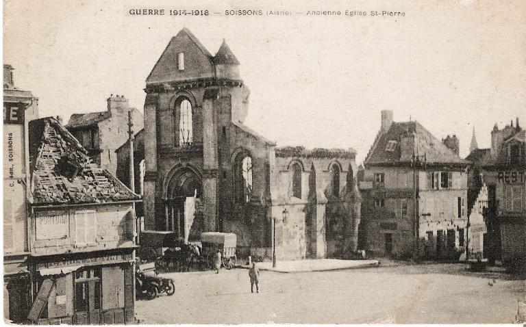 Guerre 1914-1918 - Soissons - Ancienne église Saint-Pierre