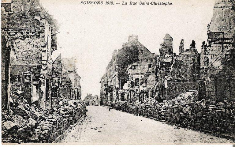 Soissons 1918 - La Rue Saint-Christophe